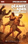 Cover: Planet of The Apes Adventures Epic Collection: The Original Marvel Years - Marvel Comics