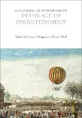 Cover: A Cultural History of Color in the Age of Enlightenment - Bloomsbury Academic