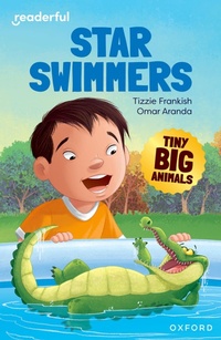 Enlarge image Cover: Readerful Independent Library: Oxford Reading Level 8: Tiny Big Animals ? Star Swimmers - Oxford University Press