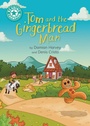 Cover: Reading Champion: Tom and the Gingerbread Man - Franklin Watts Ltd