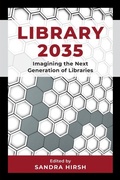 Cover: Library 2035 - Rowman & Littlefield Publishers