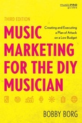 Cover: Music Marketing for the DIY Musician - Rowman & Littlefield Publishers