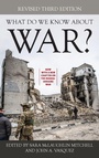 Cover: What Do We Know about War? - Rowman & Littlefield Publishers