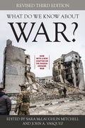 Cover: What Do We Know about War? - Rowman & Littlefield Publishers