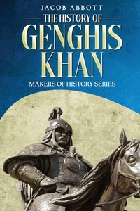 Abbildung von: The History of Genghis Khan - Cedar Lake Classics