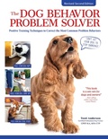 Cover: The Dog Behavior Problem Solver, Revised Second Edition - CompanionHouse Books