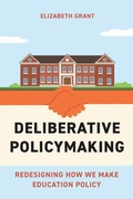 Cover: Deliberative Policymaking - Harvard Educational Publishing Group