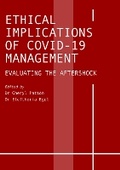Cover: Ethical Implications of Covid-19 Management - Ethics International Press Ltd