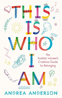 Abbildung von: This is Who I Am - Jessica Kingsley Publishers