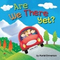 Cover: Are We There Yet? - North Parade Publishing