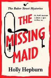Enlarge image Cover: The Missing Maid - Boldwood Books Ltd