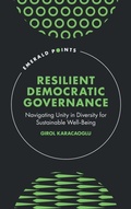 Cover: Resilient Democratic Governance - Emerald Publishing Limited