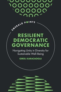 Enlarge image Cover: Resilient Democratic Governance - Emerald Publishing Limited