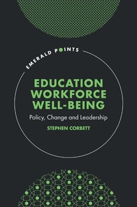 Abbildung von: Education Workforce Well-being - Emerald Publishing Limited