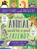 Cover: Which Animal Would be a Good Friend? - North Parade Publishing