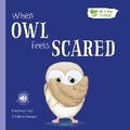 Cover: When Owl Feels Scared - North Parade Publishing