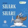 Cover: When Shark Learns to Share - North Parade Publishing