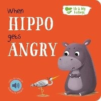 Enlarge image Cover: When Hippo Gets Angry - North Parade Publishing