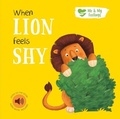 Cover: When Lion Feels Shy - North Parade Publishing