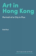 Cover: Art in Hong Kong - Lund Humphries Publishers Ltd