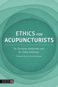 Abbildung von: Ethics for Acupuncturists - Jessica Kingsley Publishers