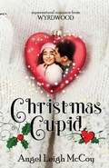 Cover: Christmas Cupid - Wily Writers