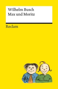 Enlarge image Cover: Max und Moritz - Reclam