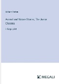 Cover: Animal and Nature Stories; The Junior Classics - Megali Verlag