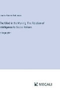 Cover: The Mind in the Making; The Relation of Intelligence to Social Reform - Megali Verlag