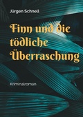 Cover: Finn und die t&ouml;dliche &Uuml;berraschung - Books on Demand