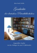Cover: Geschichte der deutschen Privatbibliotheken - Books on Demand