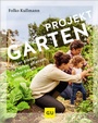 Cover: Projekt Garten - Gräfe und Unzer