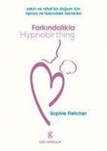 Cover: Farkindalikla Hypnobirthing - G&uuml;n Yayincilik