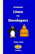 Cover: Profound Linux For Developers - Godoro