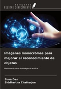 Cover: Im&aacute;genes monocromas para mejorar el reconocimiento de objetos - Ediciones Nuestro Conocimiento