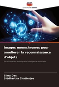 Cover: Images monochromes pour ameliorer la reconnaissance d'objets - Editions Notre Savoir