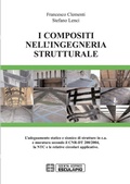 Cover: I compositi nell'ingegneria strutturale - Societ&agrave; Editrice Esculapio