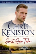 Cover: Just One Take (Billionaire Barons of Texas, #4) - Indie House Publishing