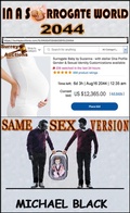 Cover: In A Surrogate World 2044 - Same-Sex version (In A Surrogate World 2044 -  Same-Sex version, #2) - Michael Black