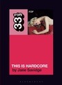 Cover: Pulp's This Is Hardcore - Bloomsbury Academic USA