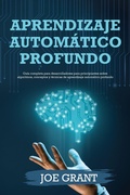 Cover: Aprendizaje automatico profundo - Joe Grant