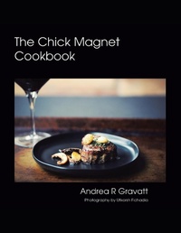 Abbildung von: The Chick Magnet Cookbook - Expresso Publishing