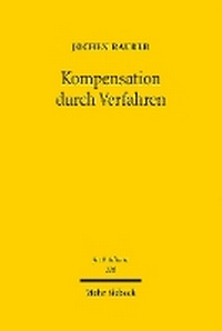 Abbildung von: Kompensation durch Verfahren - Mohr Siebeck