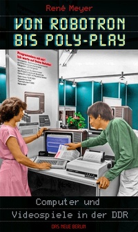 Enlarge image Cover: Von Robotron bis Poly-Play - Das Neue Berlin