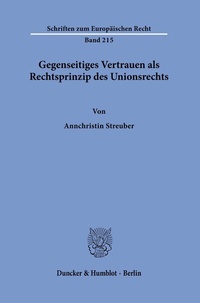 Abbildung von: Gegenseitiges Vertrauen als Rechtsprinzip des Unionsrechts. - fibre