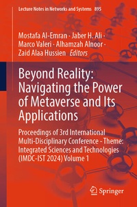 Enlarge image Cover: Beyond Reality: Navigating the Power of Metaverse and Its Applications - Springer