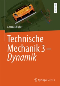 Abbildung von: Technische Mechanik 3 - Dynamik - Springer Vieweg