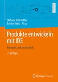 Cover: Produkte entwickeln mit IDE - Springer Vieweg
