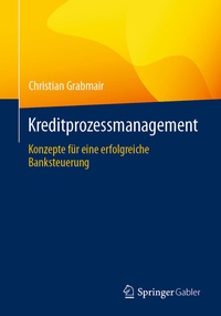 Abbildung von: Kreditprozessmanagement - Springer Gabler