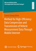 Cover: Method for High-Efficiency Data Compression and Transmission of Vehicle Measurement Data Through Mobile Internet - Springer Vieweg